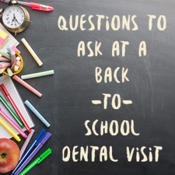 Bellevue dentists Dr. Mack & Dr. Wachter of Family Dentistry of Bellevue share ideas for questions parents and children can ask at a back-to-school dental visit.