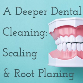 Family Dentistry of Bellevue discuss scaling and root planning